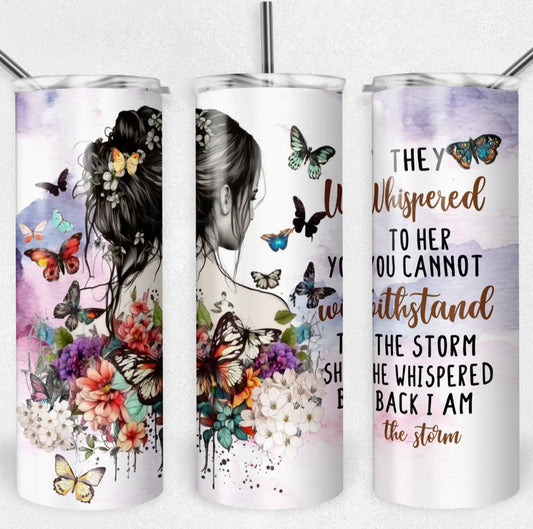 I Am The Storm 20oz Tumbler